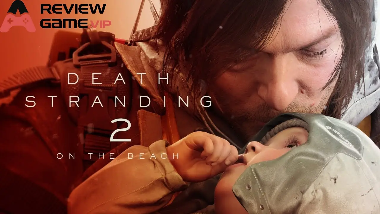 Nâng tầm trải nghiệm kể chuyện – Câu chuyện phong phú, ý nghĩa trong Death Stranding 2