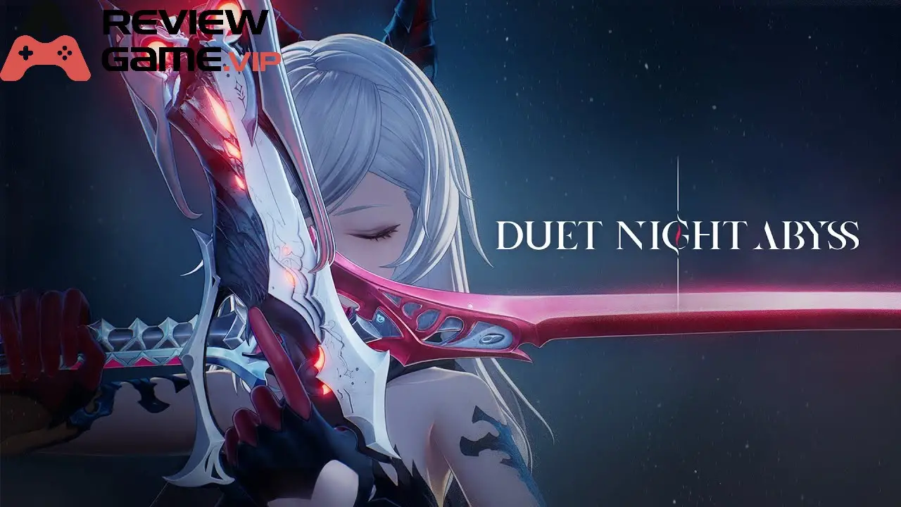 Tổng quan về Duet Night Abyss – Game ARPG đa chiều mang phong cách sáng tạo