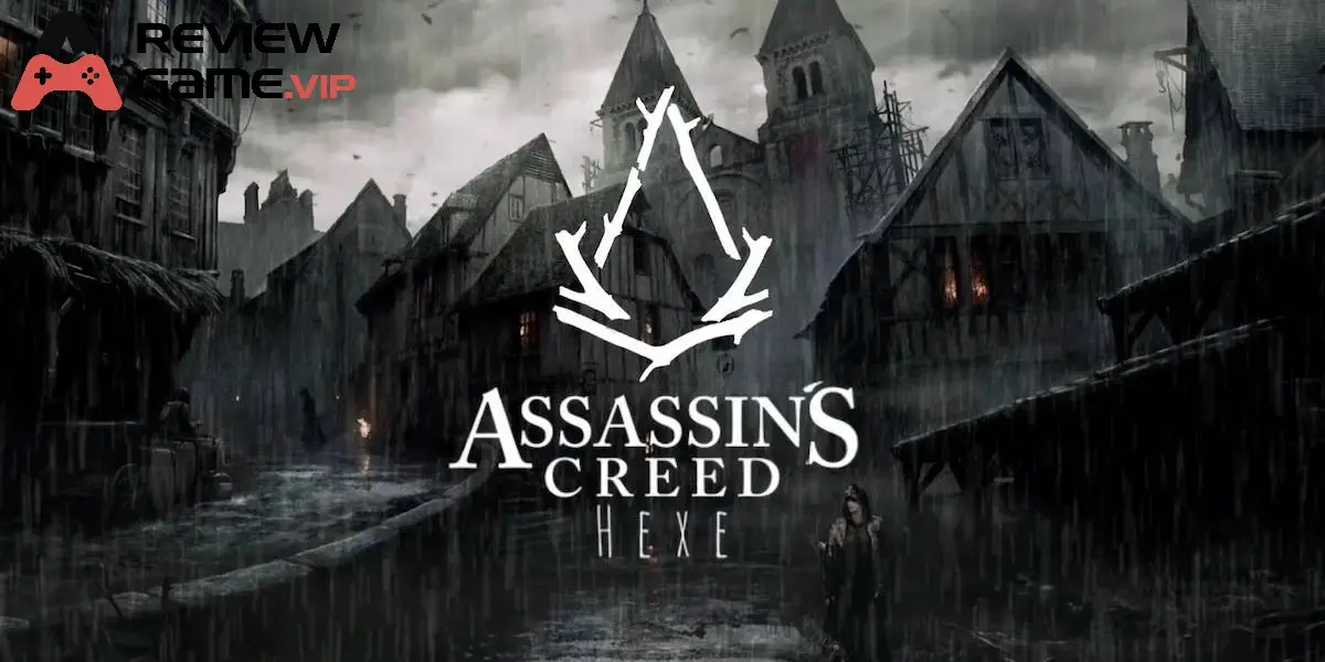 Đặc Điểm Nổi Bật Và Phát Triển Đột Phá Trong Assassin's Creed Hexe