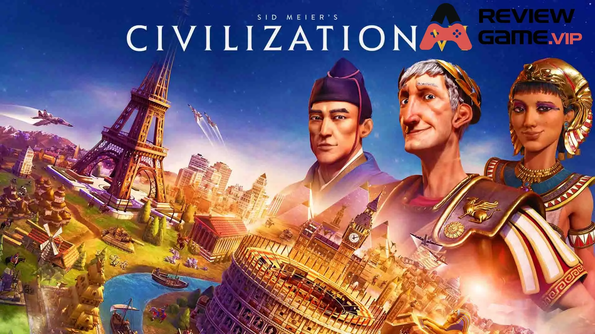 Giới thiệu chung về game Civilization VI