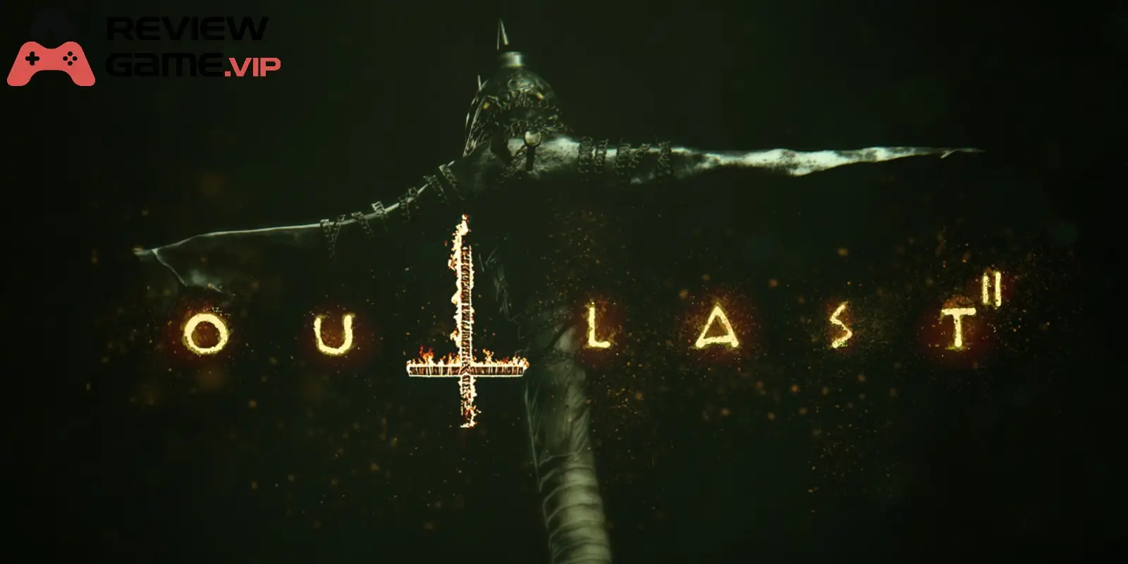 Hướng dẫn trải nghiệm game Outlast một cách hiệu quả