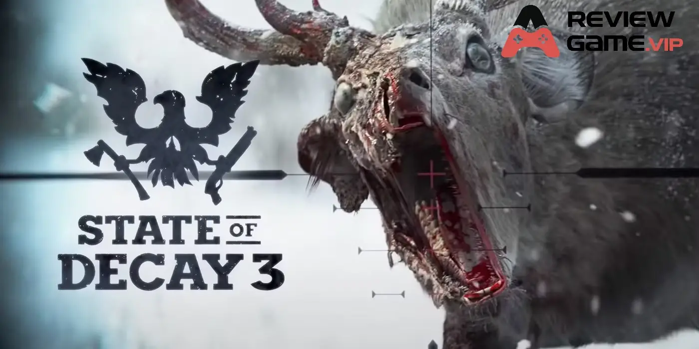 Các tính năng nổi bật của State of Decay 3 – Cập nhật mới và đổi mới sáng tạo