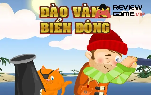 Hướng Dẫn Chi Tiết Cách Chơi Trò Chơi Đào Vàng Biển Đông