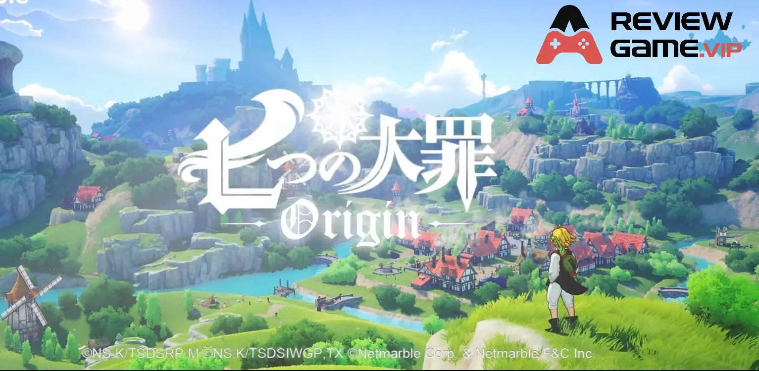 7DS Origin: Đối thủ tiềm năng của Genshin Impact?